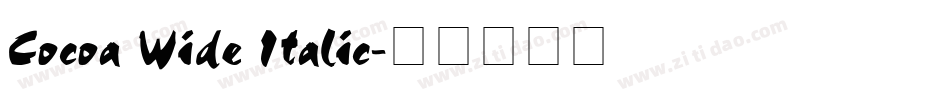 Cocoa Wide Italic字体转换